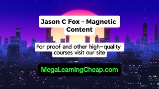 Jason C Fox – Magnetic Content