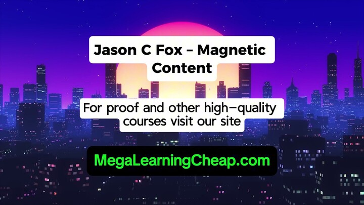 Jason C Fox – Magnetic Content