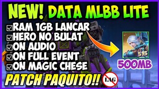 PATCH PAQUITO!! DATA ML LITE 500MB |Cara atasi Lag & Patah Patah Mobile Legends