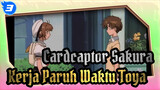 Cardcaptor Sakura
Kerja Paruh Waktu Toya_3