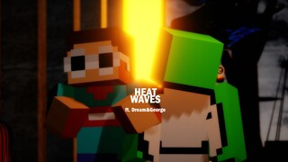 MMD/DNF | Heat Waves