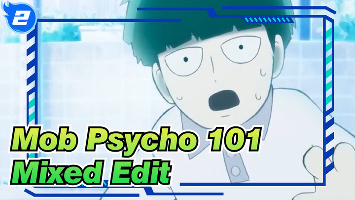 Mob Psycho 100 Mixed Edit_2