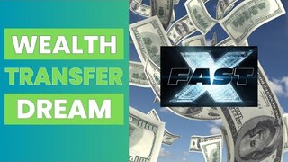 💰  Wealth Transfer Dream  💵  - Fast and Furious X 🚗