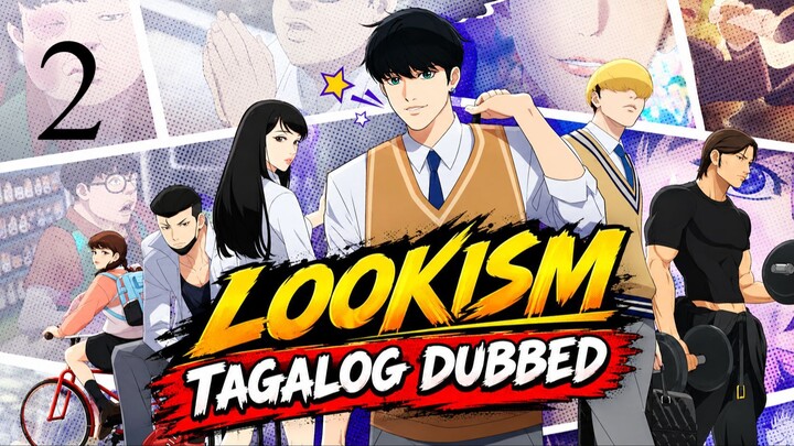 Lookism EP2 (Tagalog Dubbed) - New Life