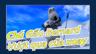 Chú Gấu Bernard -Làm sao vượt qua cửa xoay để rời khỏi siêu thị?