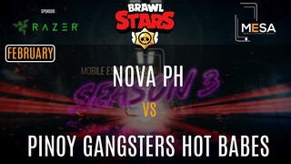 MeSA Season 3 Brawl Stars February: NOVA PH VS PINOY GANGSTERS HOT BABES