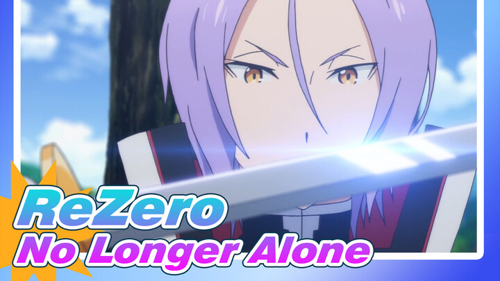 [ReZero] I'm No Longer Fighting On My Own!