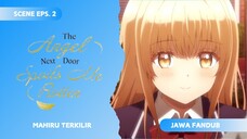[FANDUB JAWAxSUNDA] Mahiru Terkilir - The Angel Next Door Spoils Me Rotten