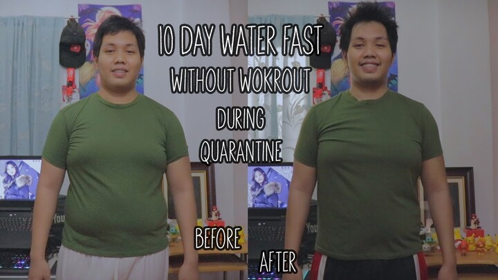 10 DAY WATER FAST WITHOUT WORKOUT DURING QUARANTINE!