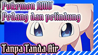 Pokemon AMV
Pedang dan pelindung
Tanpa Tanda Air