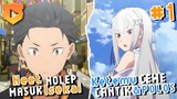 MASUK ISEKAI dan Ketemu Cewek  Cantik | Alur cerita anime Re: Zero kara Hajimeru Isekai Seikatsu