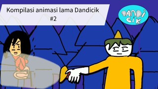 Kumpulan animasi lama Dandicik part 2
