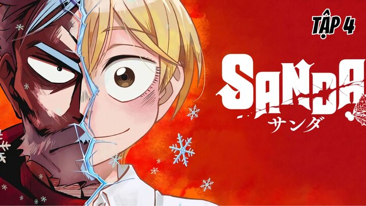 Sanda - Tập 4 [Việt sub]