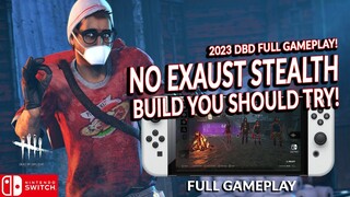 NO EXHAUST PERK? NO PROBLEM! DEAD BY DAYLIGHT SWITCH 341