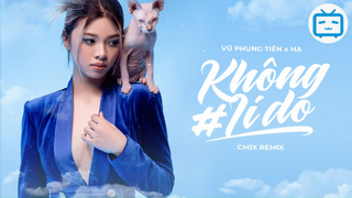 'KHÔNG LÝ DO' - VŨ PHỤNG TIÊN, HẠ #music