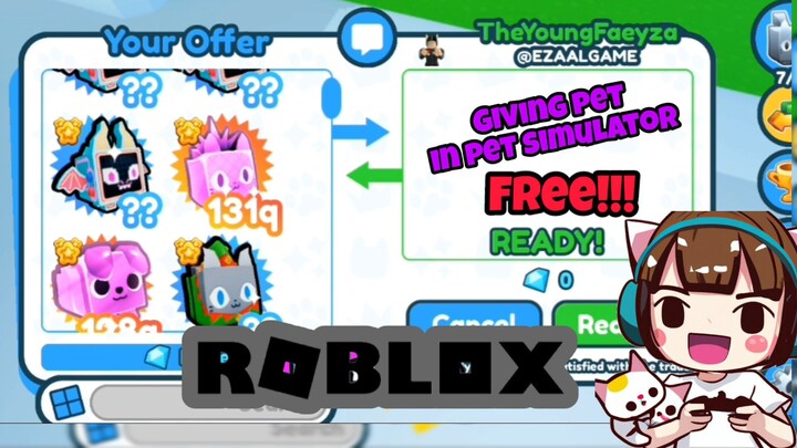 Roblox : Giving Pet for FREE in Pet Simulator