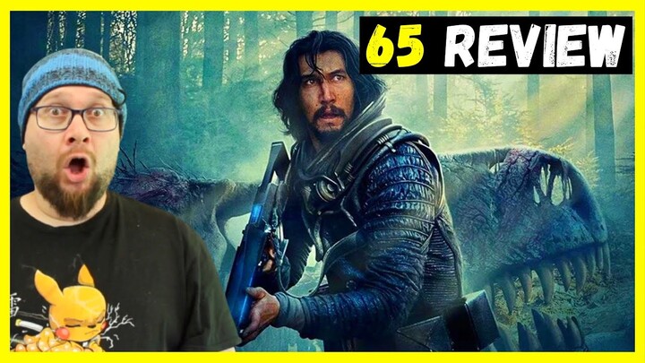 65 Movie Review - The Jurassic Park Movie we NEED!! (Out of the Cinema Reaction)