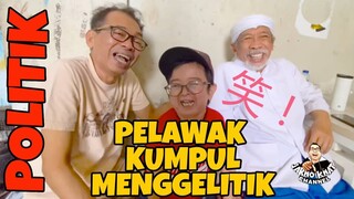 POLITIK MENGGELITIK || 政治棘手