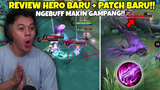 REVIEW HERO BARU + PATCH BARU!! HERO SUPER OP INI JGN AMPE LEPAS!!