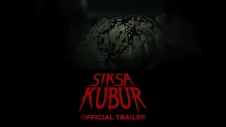 Siksa Kubur - Official Trailer