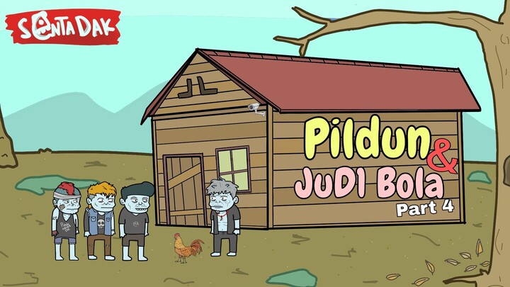 Pildun Dan JUd1 Bola Part 4 (Animasi Sentadak)