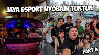 JAVLOG - " Jaya Esport Coba Tuktuk!"