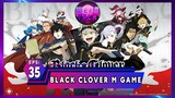 Episode 35 Black Clover M Game