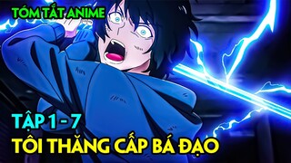 Tóm Tắt Anime | Tôi Thăng Cấp Một Mình - Solo Leveling | Tập 1-7 | Review Phim Anime Hay
