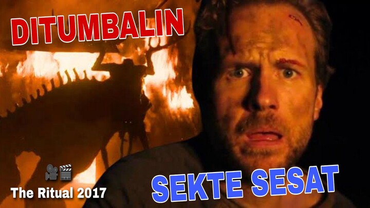 KETIKA LOE JADI TUMBAL IBLIS‼️-  REVIEW FILM THE RITUAL 2017