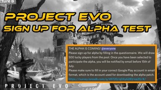 PROJECT EVO - SIGN UP FOR THE ALPHA TEST