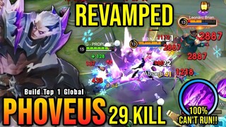 You Can't Escape from Me!! 29 Kills Phoveus Revamp 100% IMMORTAL - Build Top 1 Global Phoveus ~ MLBB
