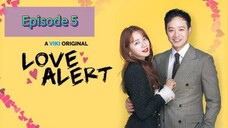 LOVE ALERT Episode 5 Tagalog Dubbed