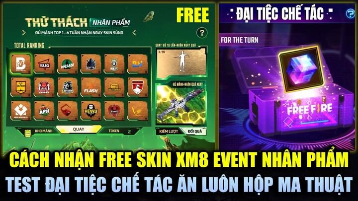 Free Fire | Cách Nhận FREE Skin XM8 Sự Kiện Nhân Phẩm - Test Đại Tiệc Chế Tác Ăn Luôn Hộp Ma Thuật