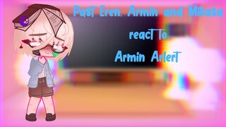 Past Aot trio react to Armin Arlert | gacha club |read desc | { Itz_Kerø }
