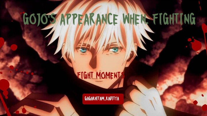 Gojo appearance when fighting - AMV