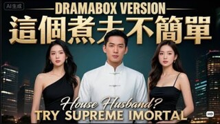 House Husband Try Supreme Imortal : engdub