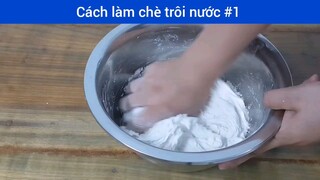 Cách làm chè trôi nước p1