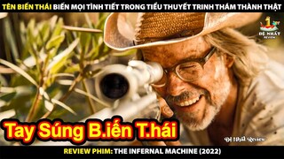 Tên Biến Thái Biến Mọi Tình Tiết Trong Tiểu Thuyết Thành Thật | Review Phim The Infernal Machine