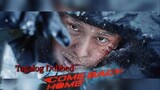 Come Back Home (2022) Tagalog Dubbed - Movie Clips