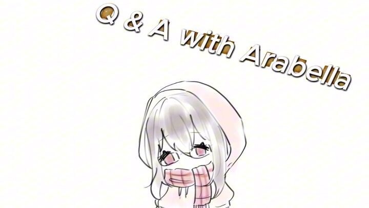 与贝拉的混乱问答 🌙✨ | Arabella The Melody Teller