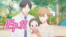 Tadaima, Okaeri (Episode 11) Eng sub