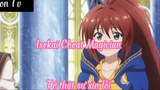 Isekai Cheat Magician 11 Tớ thật sự xin lỗi