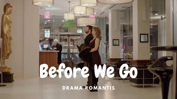 Film Before We Go. Drama Romantis