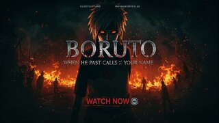 BORUTO: When the Past Calls Your Name (2025)