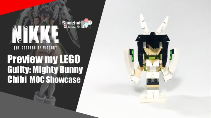 Preview my LEGO THE GODDESS OF VICTORY: NIKKE Guilty: Mighty Bunny Chibi | Somchai Ud