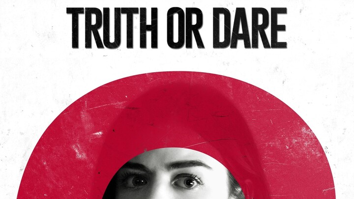 TRUTH OR DARE 2018 HD
