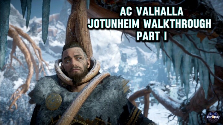 AC VALHALLA WALKTHROUGH - Jotunheim Quest Part I | PS4 No Commentary