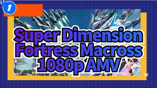 Super Dimension Fortress Macross | 1080p AMV_1