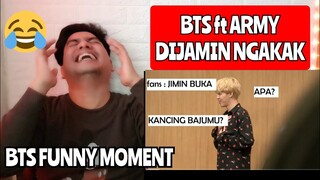 Reaction BTS FUNNY MOMENT KEJADIAN LUCU BTS FT ARMY