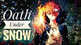 Fate Oath Under the Snow (English Sub)